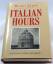 Italian hours - James, Henry Auchard, John