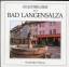 Stadtbilder aus Bad-Langensalza. - Schwarzer, Kurt (Fotos) / Herzog, Rosemarie (Text)