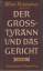 Werner Bergengruen: Der Grosstyrann und 