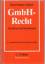 gebrauchtes Buch – Harald Bartl/Ulrich Henkes/Eberhard Schlarb – GmbH-Recht - Handbuch und Kommentar (3. Auflage) – Bild 1