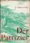 John Galsworthy: Der Patrizier