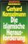 Gerhard Konzelmann: Die islamische Herau