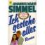 Simmel, Johannes Mario: Ich gestehe alle