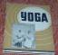 Sivananda/ Chidananda 1954: Yoga. Die Ze Sivananda/ Chidananda 1954: Yoga. Die Ze