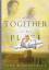 All Together in One Place, a Novel of Kinship, Courage, and Faith - Kirkpatrick, Jane