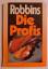 Harold Robbins: Die Profis.