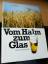 antiquarisches Buch – Deutscher-Brauer-Bund – Vom Halm zum Glas.  -- - Unser deutsches Bier - mit Fotos & Zeichnungen ---. – Bild 1