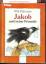 Willi Fährmann: Jakob und seine Freunde