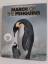March of the Penguins (Die Reise der Pinguine) - Jacquet, Luc