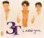 3T: I need you