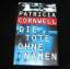 Patricia Cornwell: Die Tote ohne Namen