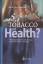 Knut-Olaf Haustein: Tobacco or Health? -