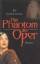 Gaston Leroux: Das Phantom der Oper