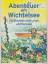 Abenteuer am Wichtelsee. Geschichten zum