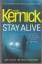 Simon Kernick: Stay Alive. One witness, 