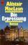 Alistair MacLean: Die Erpressung.