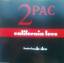 2 PAC ft. Dr.Dre: California Love & 3 Re