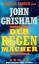 John Grisham: Der Regenmacher