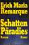 Remarque, Erich M: Schatten im Paradies