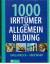 1000 Irrtümer der Allgemeinbildung : Unglaublich - aber wahr. - Pöppelmann, Christa