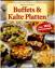 Cramm, Dagmar von: Buffets & kalte Platt