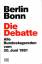 Berlin - Bonn : Die Debatte