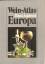 Hans Ambrosi: Weinatlas Europa. Hans Ambrosi: Weinatlas Europa.