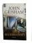 John Grisham: Die Bruderschaft