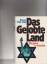 Jürgen Thorwald: Das Gelobte Land. Die J