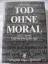 Hans Maduk: Tod ohne Moral