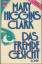 Higgins Clark, Mary: Das fremde Gesicht