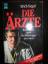Erich Segal: Die Ärzte