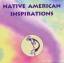 Native American Inspirations: Native Ame