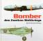 DONALD;dAVID hRSG:: Bomber des Zweiten W