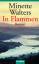 Minette Walters: In Flammen