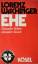 Lorenz Wachinger: Ehe. Einander lieben -