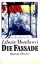 Libuse Moníková: Die Fassade - M. N. O. 