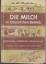 Milch - Dr. Sudholt, Heinrich: Die Milch