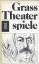 Günter Grass: Theaterspiele.