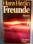 Hans Herlin: Freunde