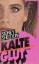 Sidney Sheldon: Kalte Glut