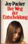 Joy Packer: Der Weg der Entscheidung