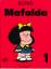 Quino: Mafalda 1. A bas la liberté de pr