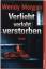 Wendy Morgan: Verliebt, verlobt, verstor