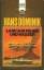 Hans Dominik: Land aus Feuer und Wasser Hans Dominik: Land aus Feuer und Wasser