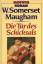 Maugham, W. Somerset: Die Tür des Schick