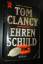 gebrauchtes Buch – Tom Clancy – Ehrenschuld. Politthriller – Bild 1