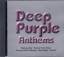 Deep Purple: Anthems