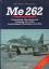 Willy Radinger, Walter Schick: Me 262