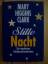 Mary Higgins Clark: Stille Nacht - Ein m